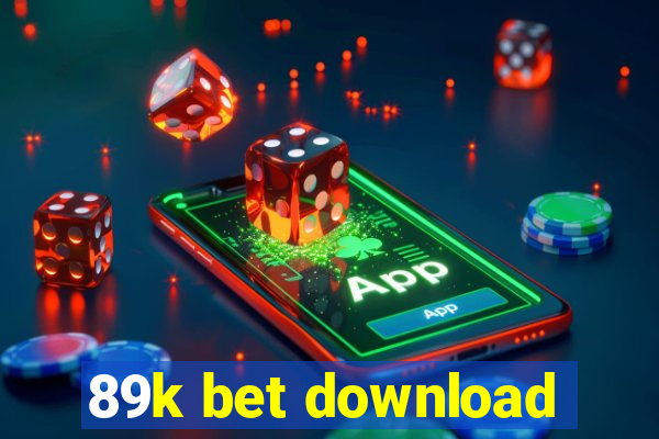 89k bet download